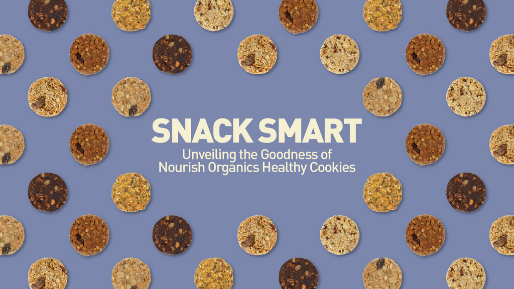 Snack Smart: Unveiling the Goodness of Nourish Organics Healthy Cookies