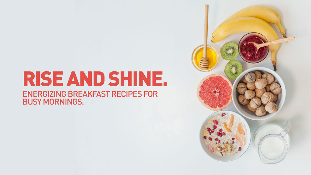 Rise and Shine: Energizing Breakfast Recipes for Busy Mornings